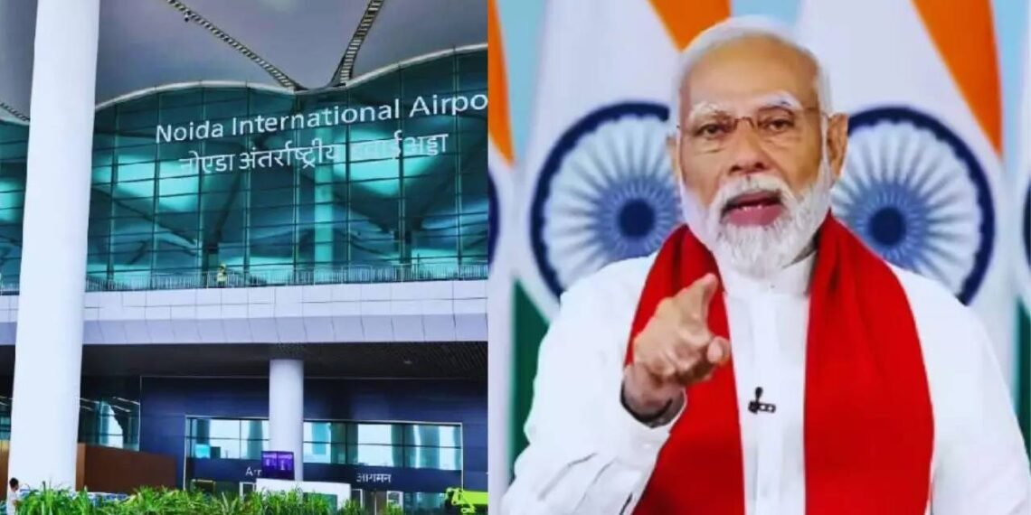 जेवर से नई उड़ान की शुरुआत, हर दो मिनट में उड़ेंगी फ्लाइट्स, पीएम मोदी ने किया नोएडा एयरपोर्ट का भव्य उद्घाटन